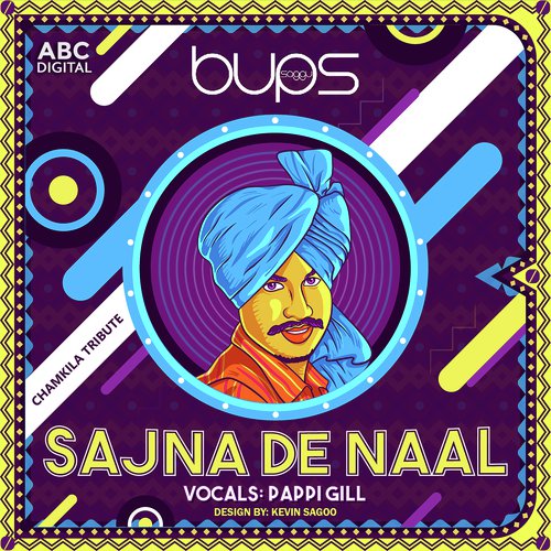 Sajna De Naal by Bups Saggu, Pappi Gill - Download on PagalFree