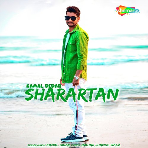 Sharartan by Kamal Didar - Download on PagalFree