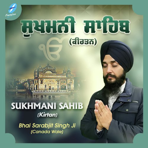 Sukhmani Sahib (Kirtan) by Bhai Sarabjit Singh Ji (Canada Wale) - Download on PagalFree