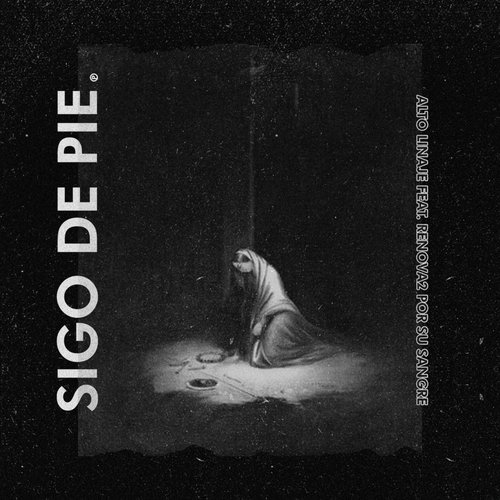 Sigo De Pie by Alto Linaje - Download on PagalFree