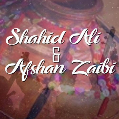 Chum Chum Kay Kalaijay Naal by Afshan Zaibi, Shahid Ali Parvaaz - Download on PagalFree