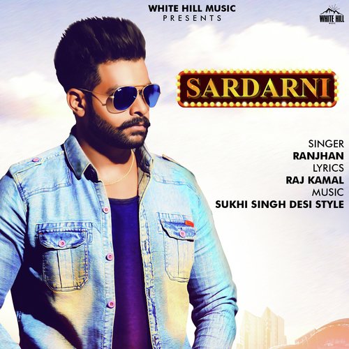 Sardarni by Ranjhan - Download on PagalFree