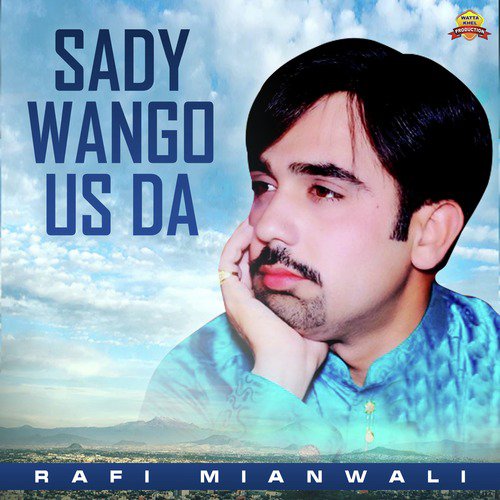 Sady Wango Us Da by Rafi Mianwali - Download on PagalFree