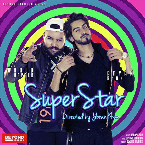 Superstar by Aryan Khan, Bhalu - Download on PagalFree