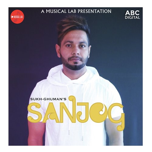 Sanjog by Sukh Ghuman - Download on PagalFree