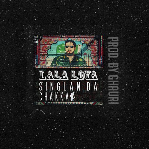 Singlan Da Chakka by Sunno Music, Lala Loya - Download on PagalFree