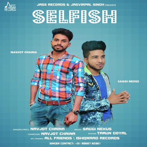 Selfish by Navjot Chaina - Download on PagalFree