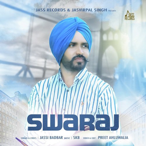 Swaraj by Jassi Badbar - Download on PagalFree