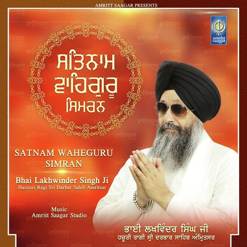 Satnam Waheguru Simran by Bhai Lakhwinder Singh Ji - Download on PagalFree
