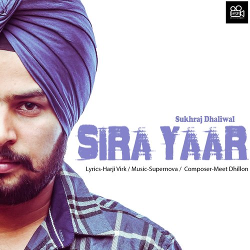 Sira Yaar by Sukhraj Dhaliwal - Download on PagalFree