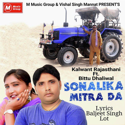 Sonalika Mitra Da by Kalwant Rajasthani, Bittu Dhaliwal - Download on PagalFree