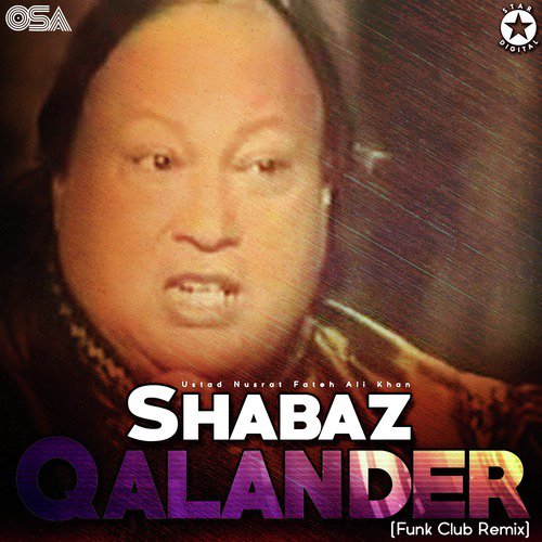 Shabaz Qalander (Funk Club Remix) by Nusrat Fateh Ali Khan, Simon amp Diamond - Download on PagalFree