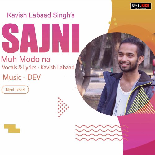 Sajni Muh Modo Na by Kavish Labaad Singh - Download on PagalFree