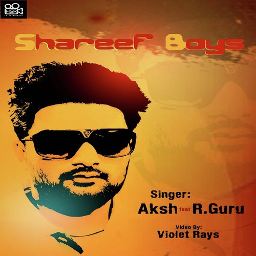 Shareef Boys by Aksh - Download on PagalFree