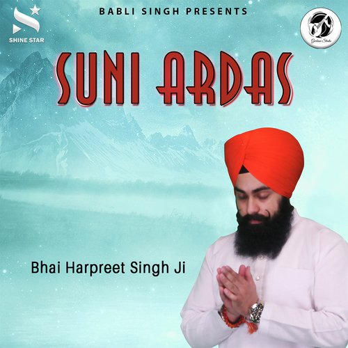 Suni Ardas by Bhai Harpreet Singh Ji - Download on PagalFree