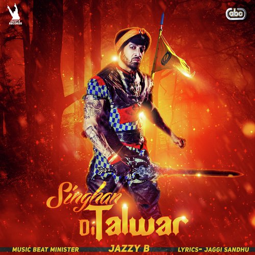 Singhan Di Talwar by Jazzy B - Download on PagalFree