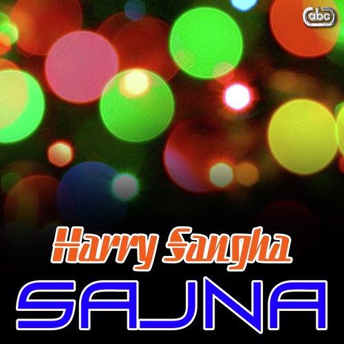 Sajna by Harry Sangha - Download on PagalFree