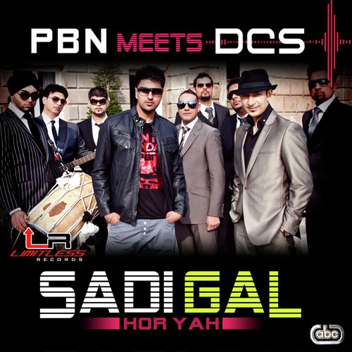 Sadi Gal Hor Yah by PBN, Dcs - Download on PagalFree