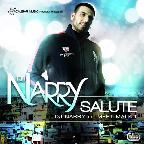 Salute by DJ Narry, Meet Malkit - Download on PagalFree