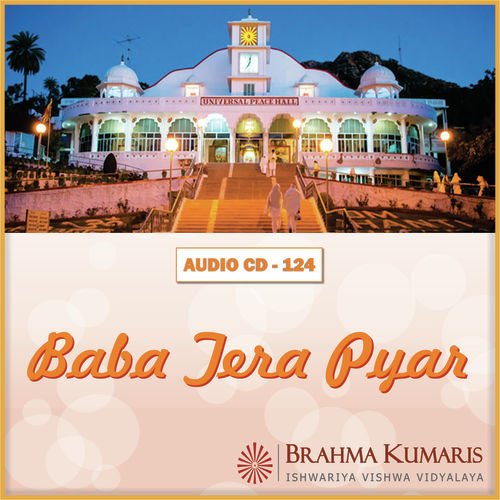 Mera Baba Aaya Hai by Brahma Kumaris - Download on PagalFree