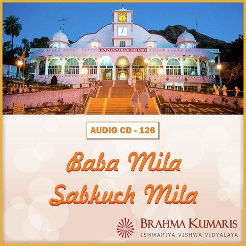 Sabke Labo Pe Ek Hi Yahi Naam by Brahma Kumaris - Download on PagalFree