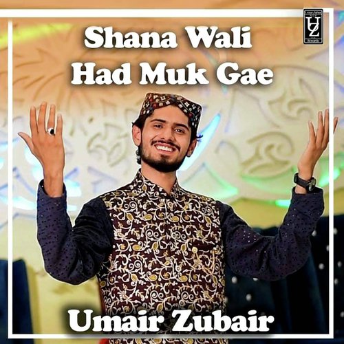 Shanan Wali Had Muk Gaye by Umair Zubair - Download on PagalFree