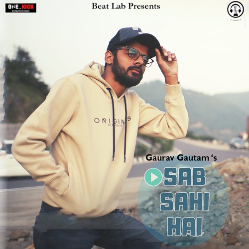 Sab Sahi Ha by Gaurav Gautam, Mohit Bhutani - Download on PagalFree
