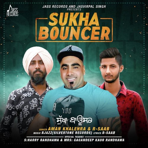 Sukha Bouncer by Aman Khalehra, R. Saab - Download on PagalFree