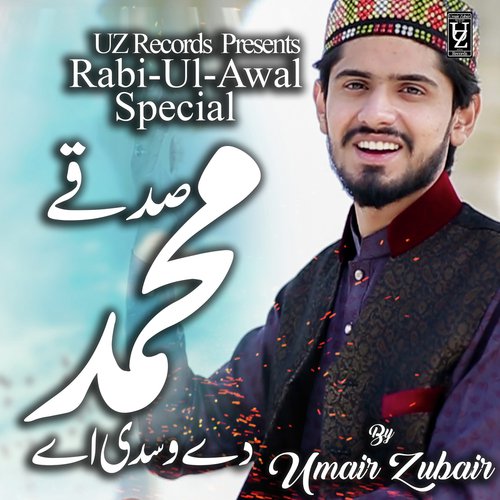 Sadqay  Muhammad Day Wasdi Ay by Umair Zubair - Download on PagalFree