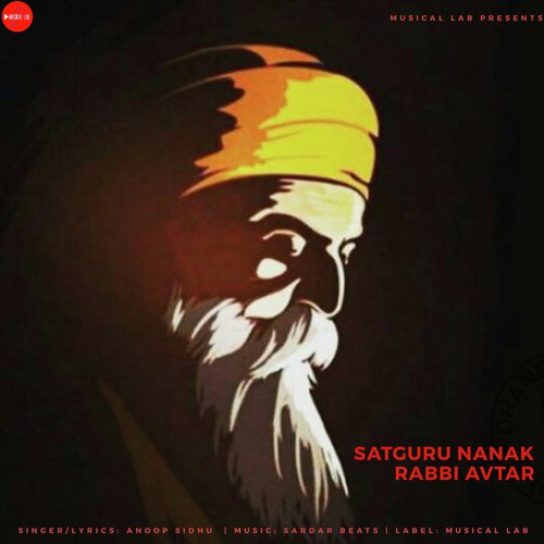 Satguru Nanak Rabbi Avtar by Anoop Sidhu - Download on PagalFree