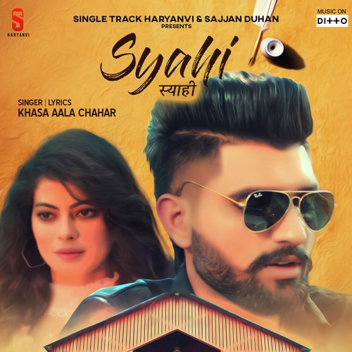 Syahi by Khasa Aala Chahar - Download on PagalFree