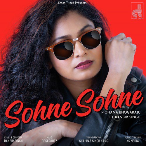 Sohne Sohne by Mohana Bhogaraju, Ranbir Singh - Download on PagalFree