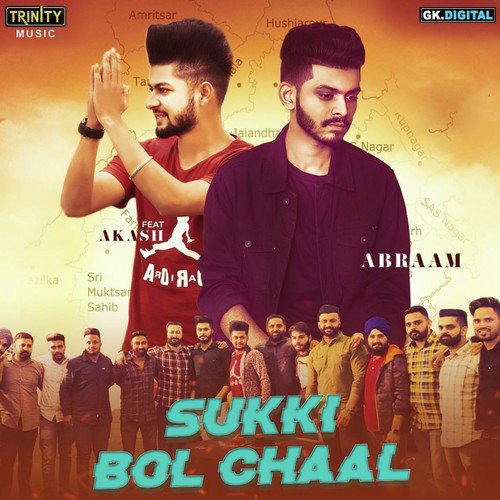 Sukki Bol Chaal by Abraam - Download on PagalFree
