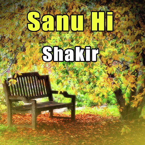 Tere Naal Pyaar Paya Zindagi Nu by Shakir - Download on PagalFree