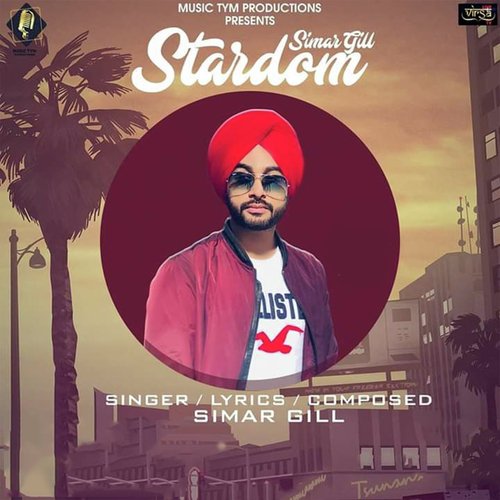 Stardom by Simar Gill - Download on PagalFree