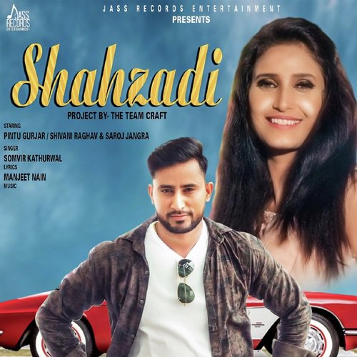 Shahzadi by Somvir Kathurwal - Download on PagalFree