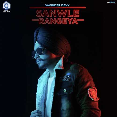 Sanwle Rangeya by Davinder Davy - Download on PagalFree