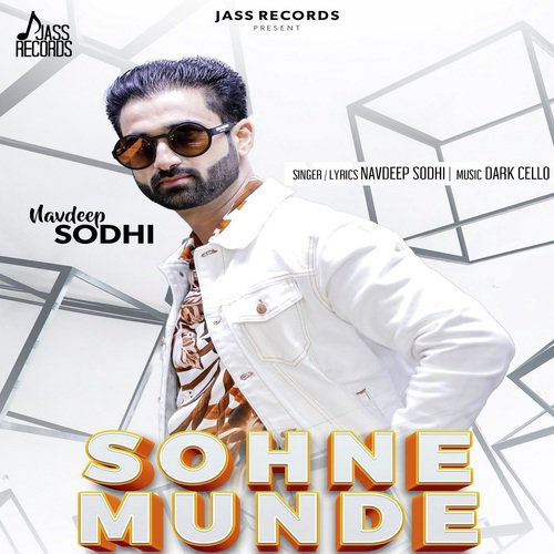 Sohne Munde by Navdeep Sodhi - Download on PagalFree