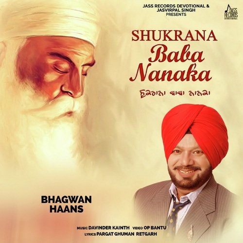 Shukrana Baba Nanak by Bhagwan Haans - Download on PagalFree