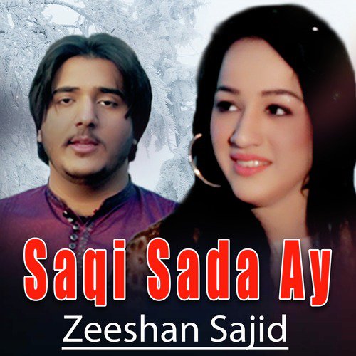 Saqi Sada Ay by Zeeshan Sajid - Download on PagalFree