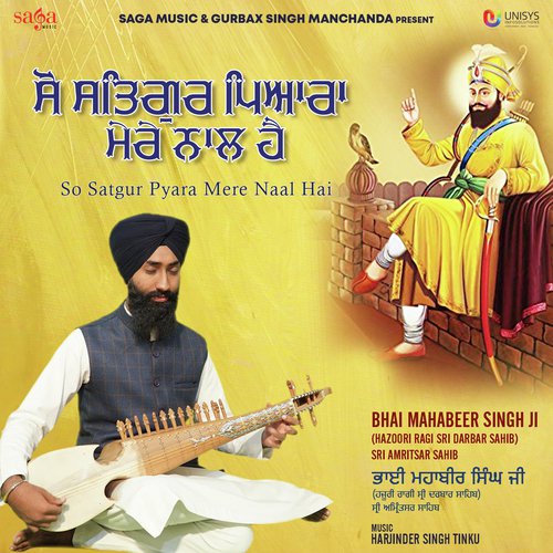 So Satgur Pyara Mere Naal Hai by a titleSongs performed by Bhai Mahabeer Singh Ji (Hazoori Ragi Sri Darbar Sahib) Sri Amritsar Sahib  - Download on PagalFree