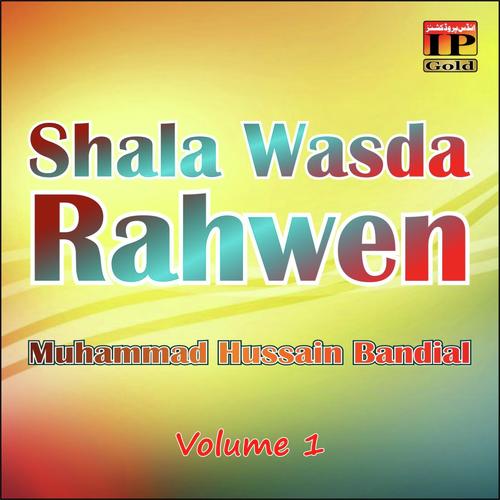 Khush Thi Charh Gai Haan by Muhammad Hussain Bandial - Download on PagalFree