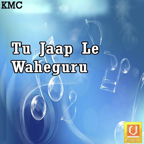 Tu Jaap Le Waheguru by Baba Swarnjeet Singh Ji - Download on PagalFree