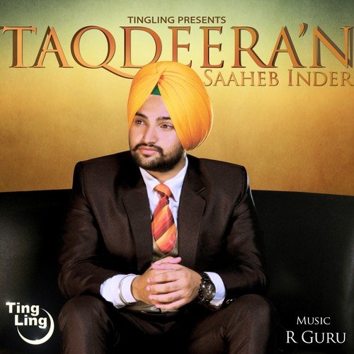 Taqdeeran by Saaheb Inder - Download on PagalFree