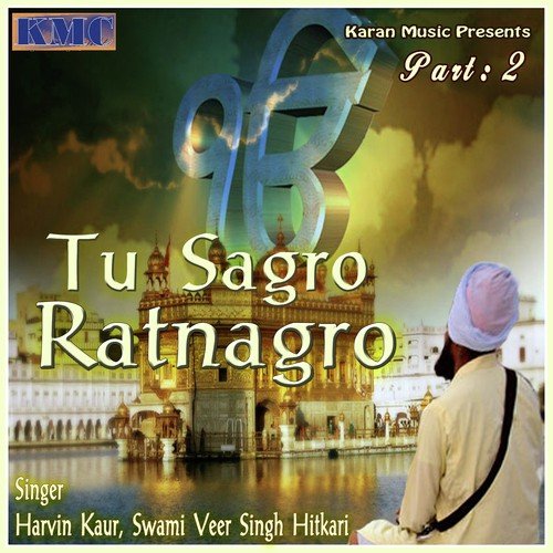 Tudh Bin Avra Na Jane Mere Saheba by Harvin Kaur, Swami Veer Singh Hitkari - Download on PagalFree