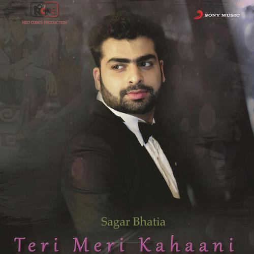 Teri Meri Kahaani by Sagar Bhatia - Download on PagalFree