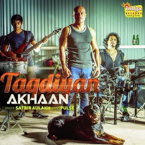 Taqdiyan Akhaan by Satbir Aulakh - Download on PagalFree