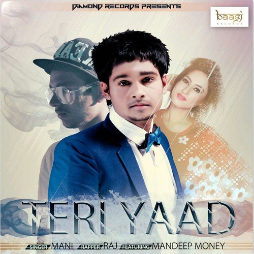 Teri Yaad by Mani, Mandeep Money - Download on PagalFree