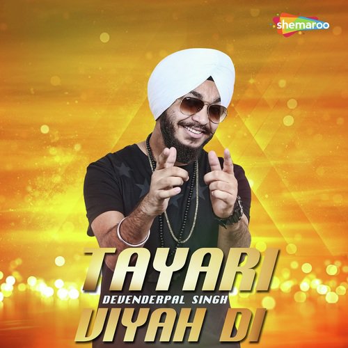 Tayari Viyah Di by Devenderpal Singh - Download on PagalFree