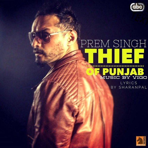 Thief of Punjab by Prem Singh - Download on PagalFree
